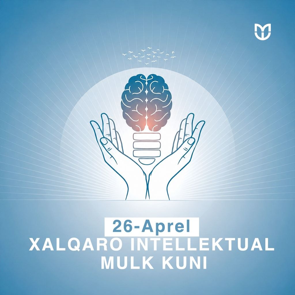 26-aprel — Xalqaro intellektual mulk kuni