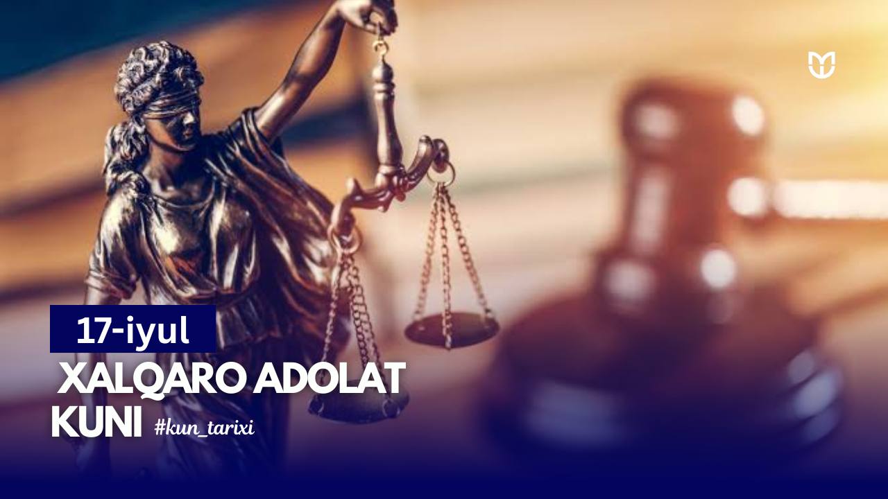 Xalqaro adolat tarixidagi muhim sana